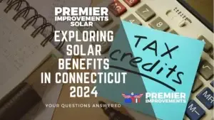 Solar Benefits in Connecticut: A 2025 Guide to Incentives and Rebates