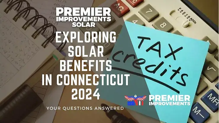 Solar Benefits in Connecticut: A 2025 Guide to Incentives and Rebates